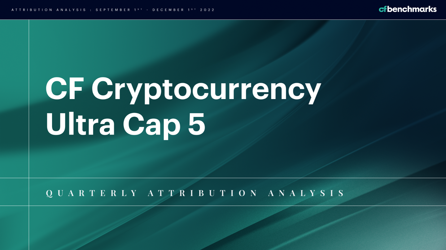 Quarterly Attribution Report: CF Ultra Cap 5 Index