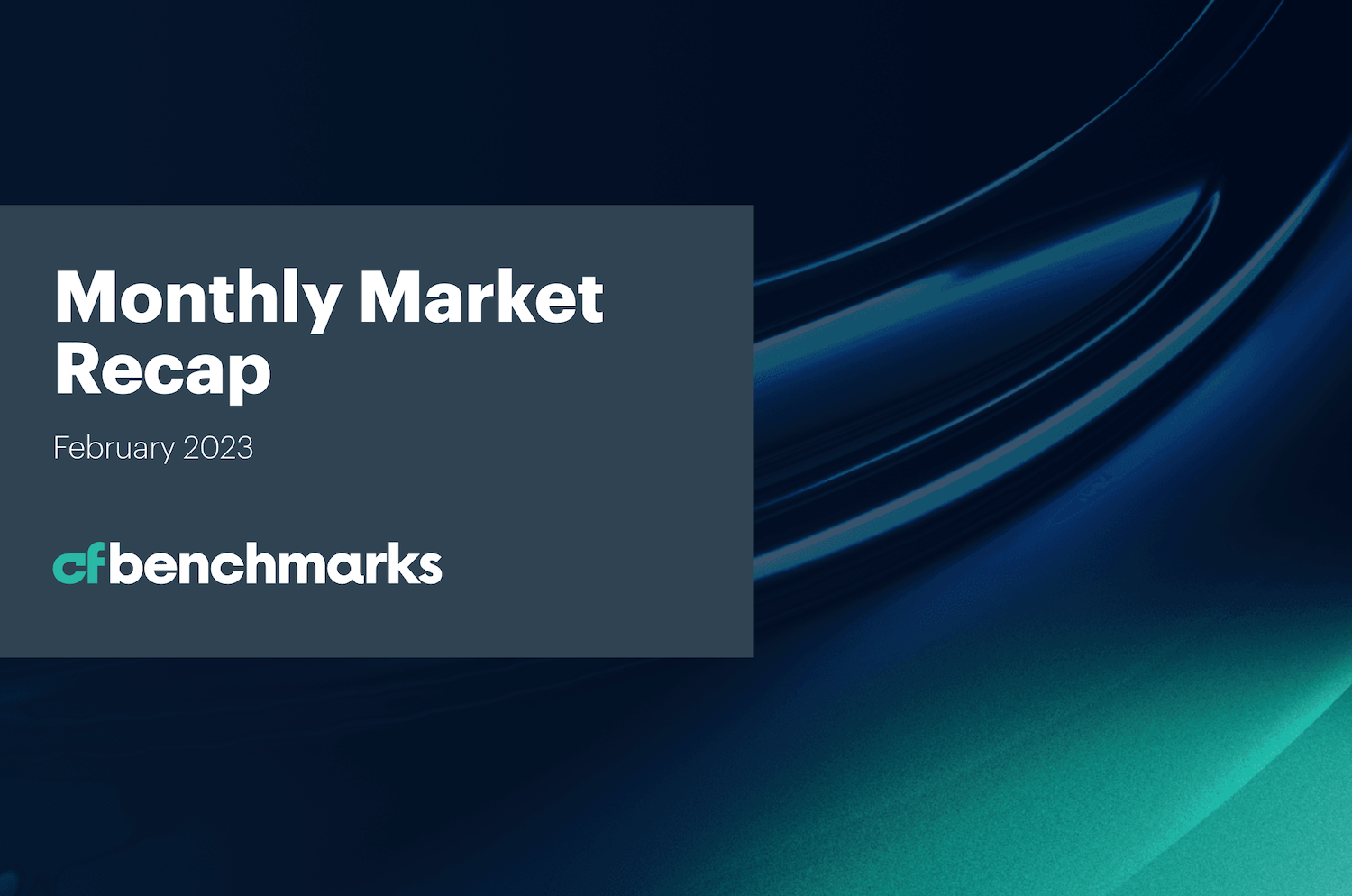 Monthly Market Recap - February 2023
