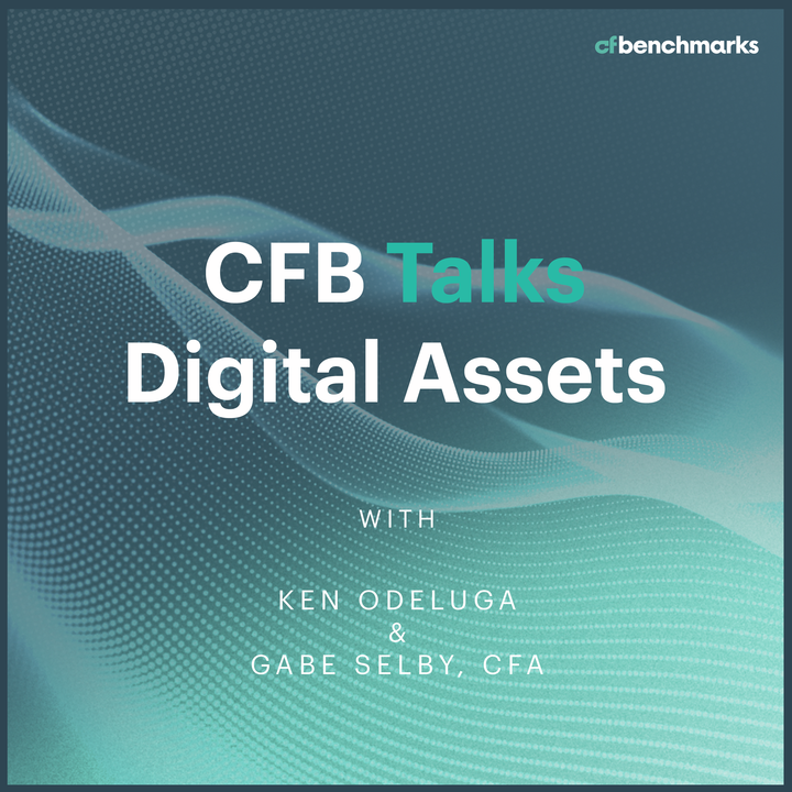 CFB Talks Digital Assets - Episode 14 - Quarterly Attribution Report