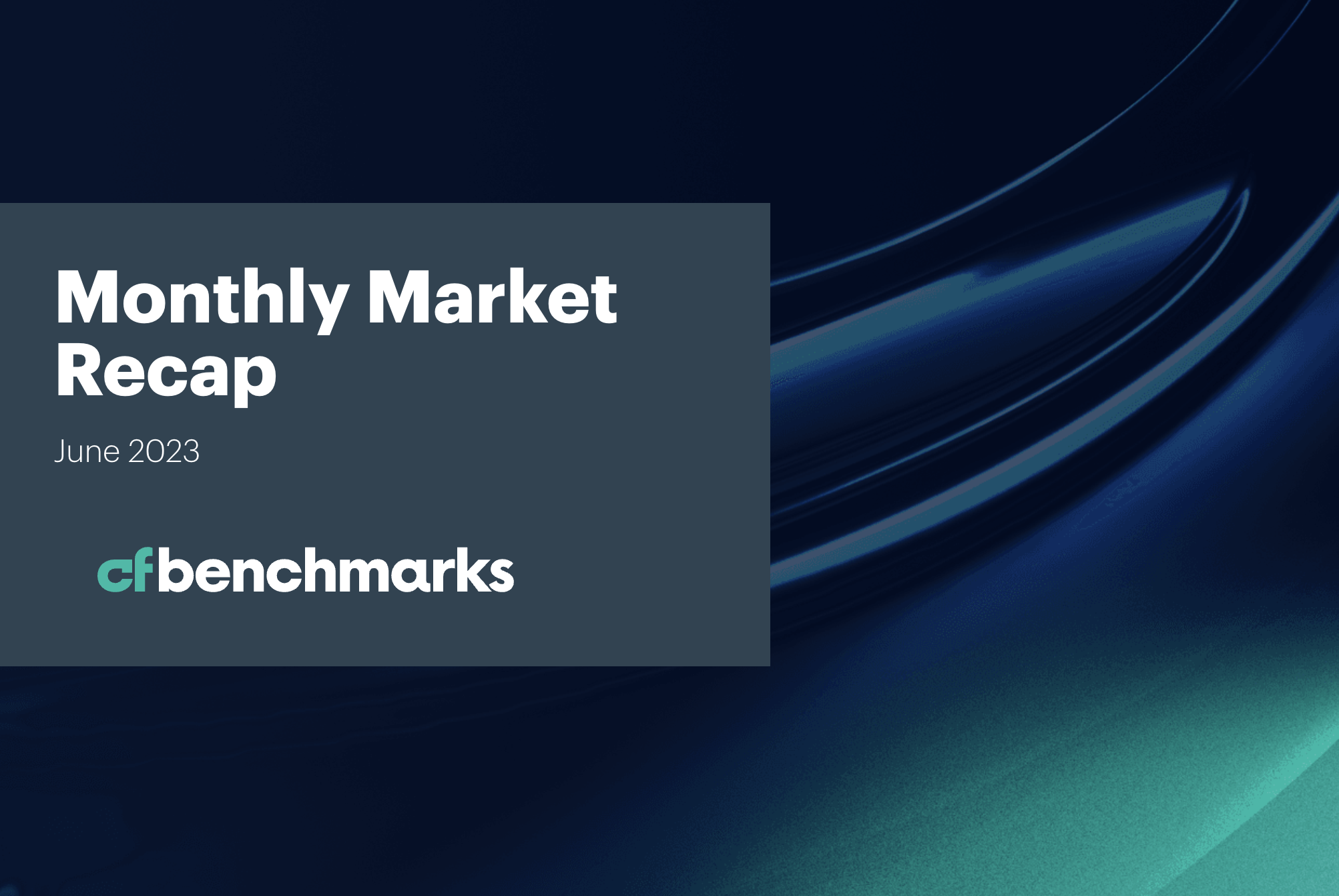 Monthly Market Recap - June 2023
