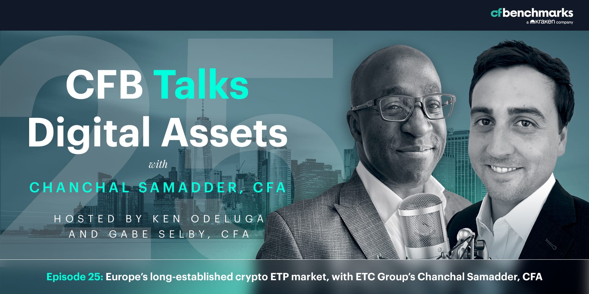 CFB Talks Digital Assets Episode 25: We launched it here first! Europe's thriving crypto ETP market, with ETC Group's Chanchal Samadder, CFA