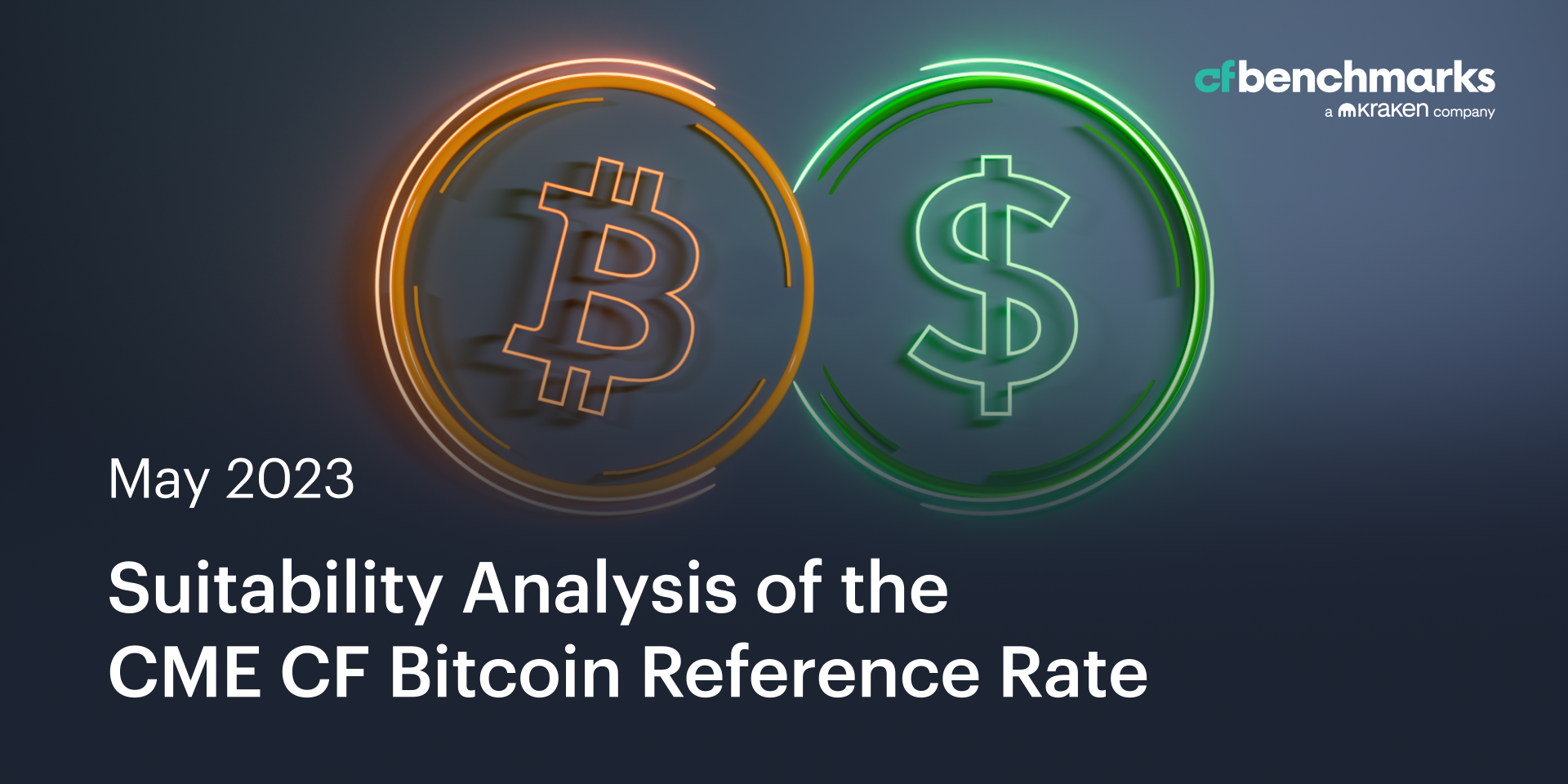 Suitability Analysis of the CME CF BRR as a Basis for Regulated Financial Products - May 2023