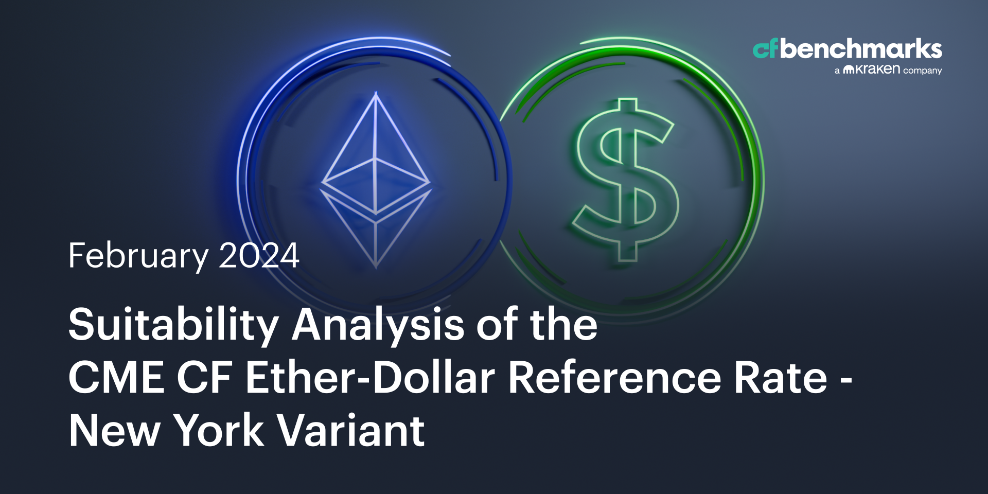 Suitability Analysis of the CME CF Ether-Dollar Reference Rate - New York Variant as a Basis for Regulated Financial Products