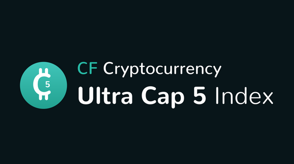 Introducing the CF Cryptocurrency Ultra Cap 5 Index