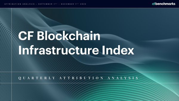 Quarterly Attribution Report: CF Blockchain Infrastructure Index