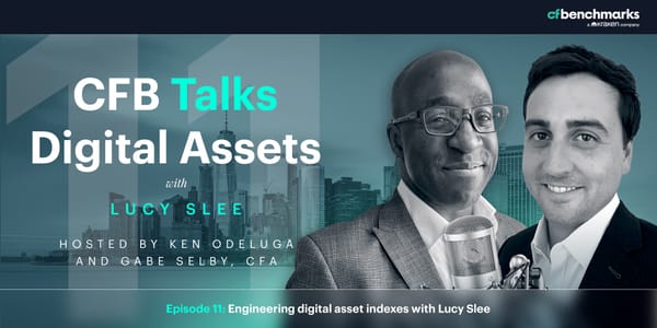 CFB Talks Digital Assets - Episode 11