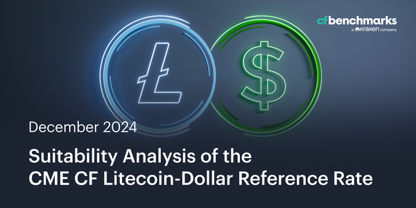 Suitability Analysis of the CME CF Litecoin-Dollar Reference Rate as a Basis for Regulated Financial Products